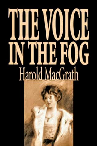 The Voice in the Fog